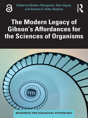 cover image of The Modern Legacy of Gibson's Affordances for the Sciences of Organisms
